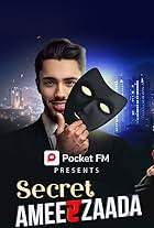 Abhinavgautam in Secret Ameerzaada (Pocket FM) (2022)